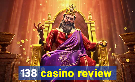 138 casino review