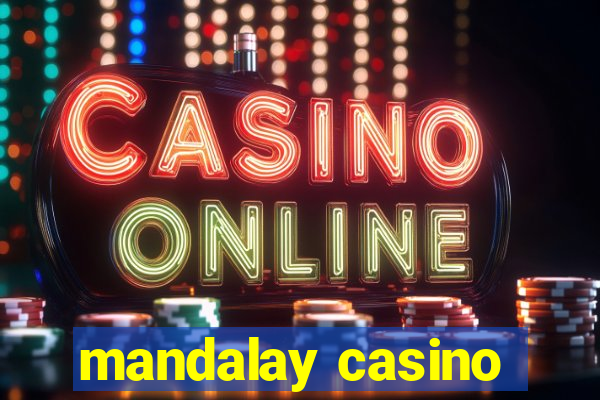 mandalay casino