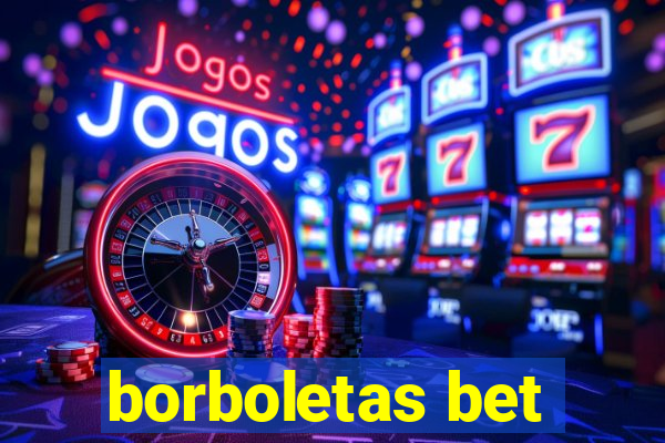 borboletas bet