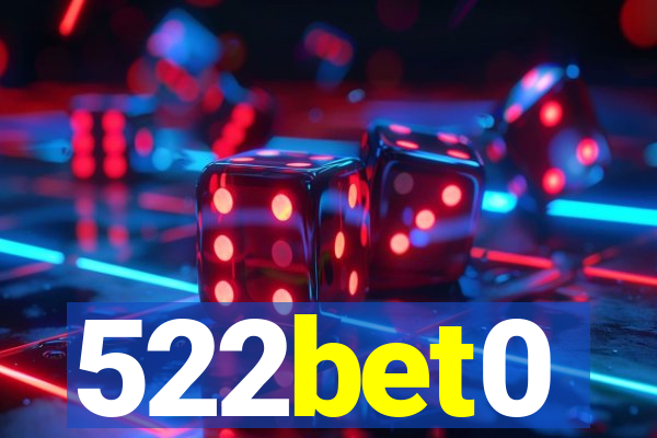 522bet0