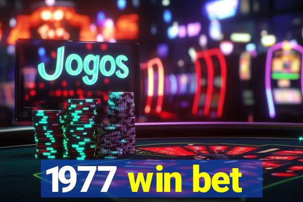 1977 win bet