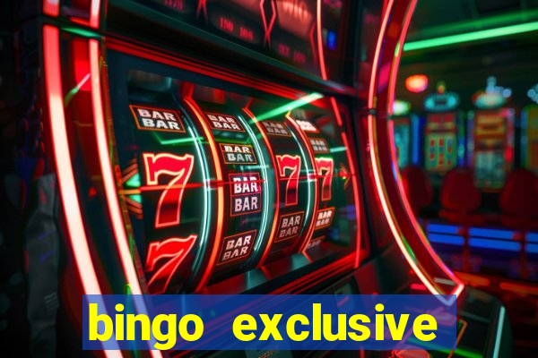 bingo exclusive bingo online