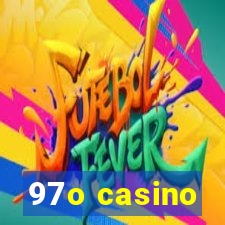 97o casino