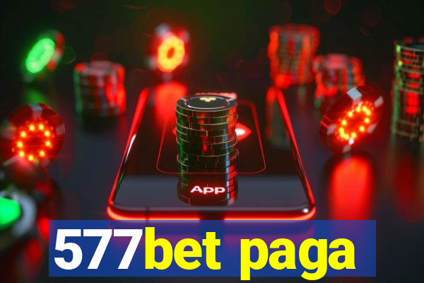 577bet paga