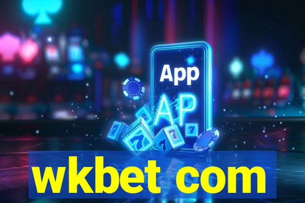 wkbet com