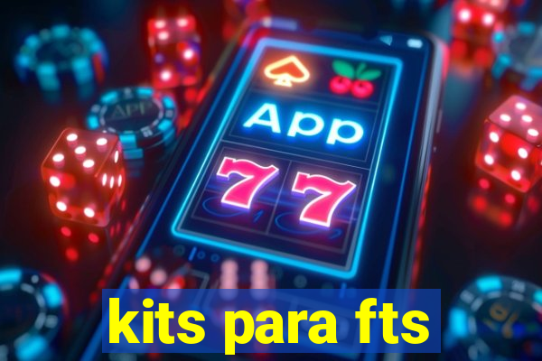 kits para fts