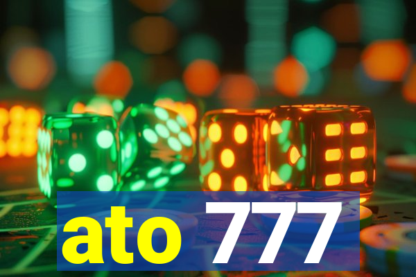 ato 777