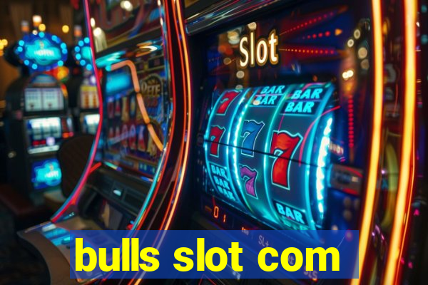 bulls slot com