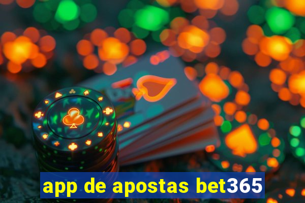 app de apostas bet365