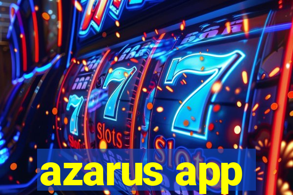 azarus app