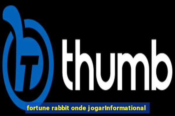 fortune rabbit onde jogarInformational