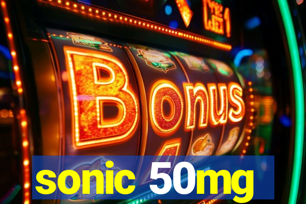 sonic 50mg