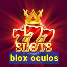 blox oculos