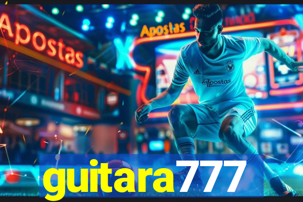 guitara777