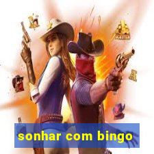 sonhar com bingo