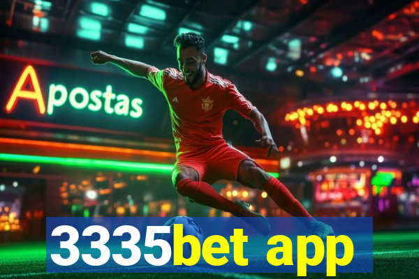 3335bet app