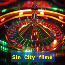 Sin City filme completo dublado download