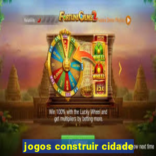 jogos construir cidade