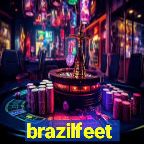 brazilfeet