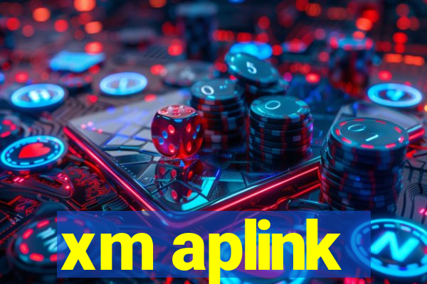 xm aplink