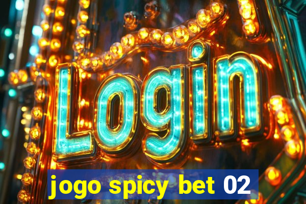 jogo spicy bet 02