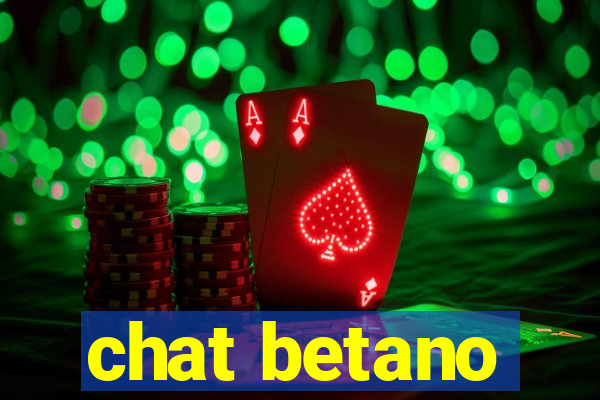 chat betano