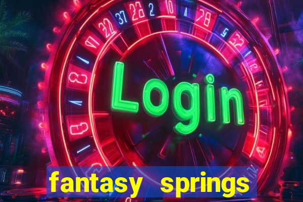 fantasy springs resort and casino