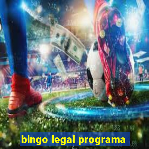 bingo legal programa