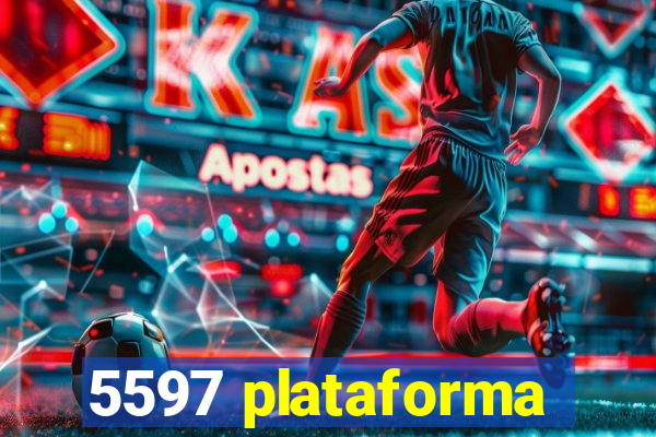 5597 plataforma