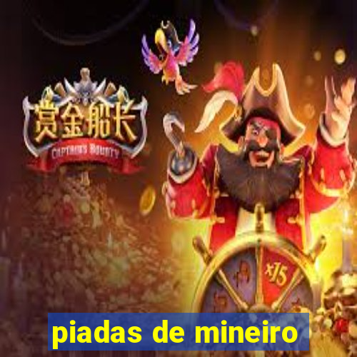 piadas de mineiro