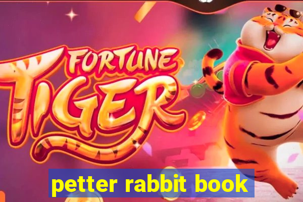 petter rabbit book