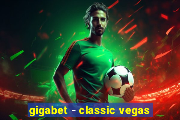 gigabet - classic vegas