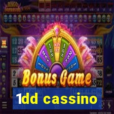 1dd cassino