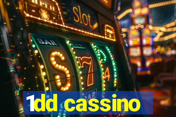 1dd cassino