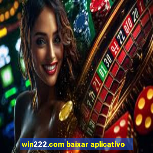 win222.com baixar aplicativo