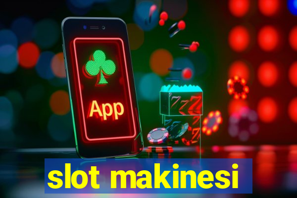 slot makinesi