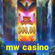 mw casino