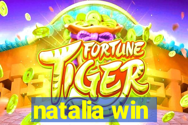 natalia win