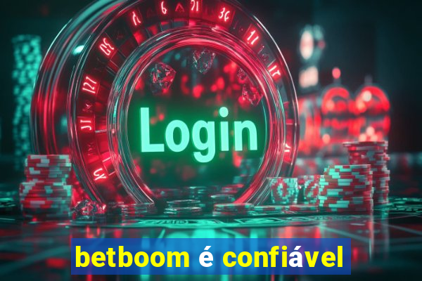 betboom é confiável