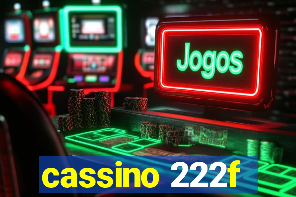 cassino 222f