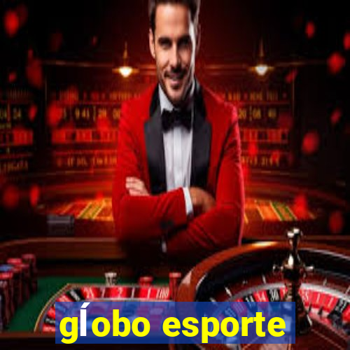 gĺobo esporte