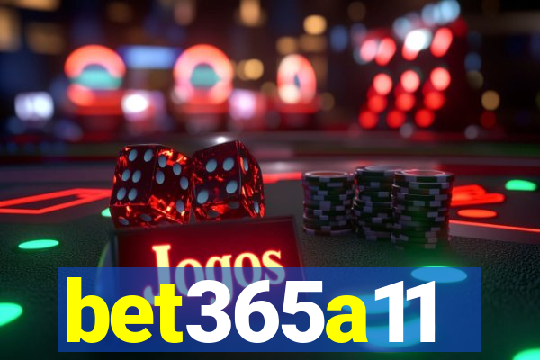 bet365a11