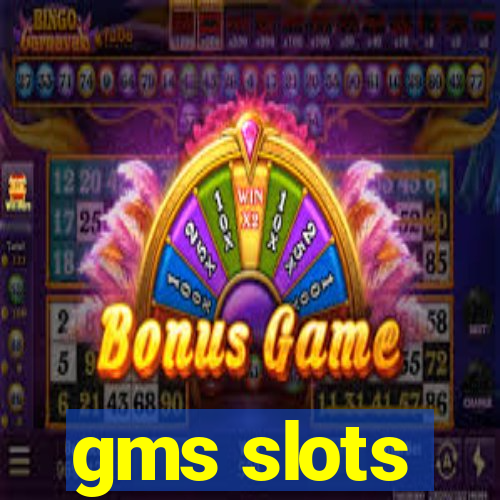 gms slots