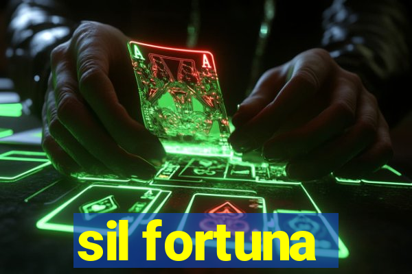 sil fortuna