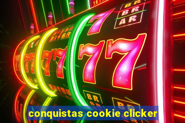 conquistas cookie clicker