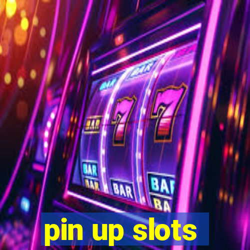 pin up slots