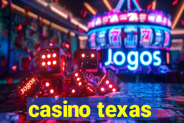 casino texas