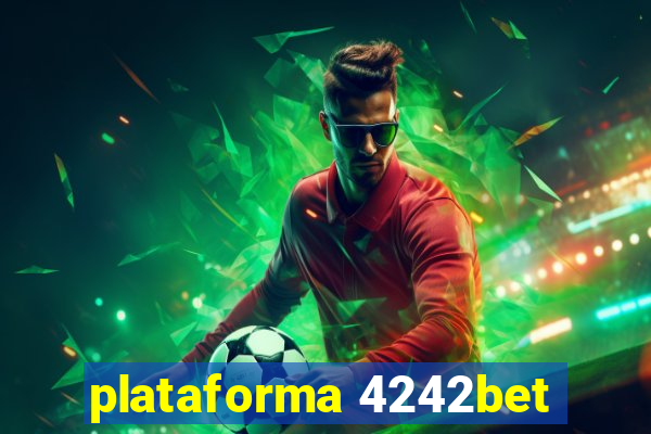 plataforma 4242bet