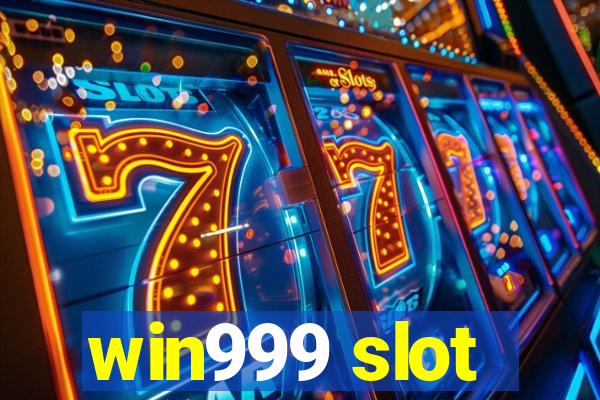 win999 slot