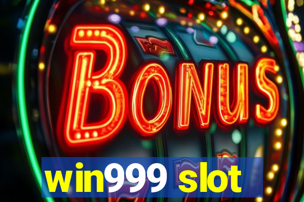 win999 slot